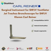 Alat Bedah Carl Reiner Surgical Instrument for SHFJV Ventilator Jet Tracheo Bronchoscope for SHFJV Klemm 